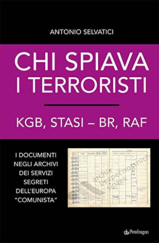 Chi Spiava I Terroristi (Contemporanea) (Italian Edition)