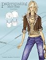 Patternmaking Made Easy (2nd Edition)