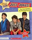 View Book 'Just Jonas! The Jonas Brothers Up Close and Personal (Star Scene)'