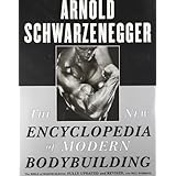 The New Encyclopedia of Modern Bodybuilding : The Bible of Bodybuilding, Fully Updated and Revised