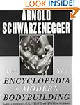The New Encyclopedia of Modern Bodybu...