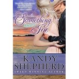 Something About Joe ~ Kandy Shepherd