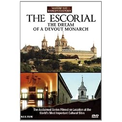 The Escorial: The Dream of a Devout Monarch / Sites of the World's Cutures
