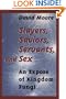 Slayers, Saviors, Servants and Sex: An Expose of Kingdom Fungi