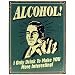 Alcohol Tin Sign ~ I Only Drink To Make YOU More Interesting ~ 12.5x16"