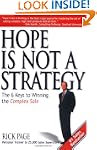 Hope Is Not a Strategy: The 6 Keys to...