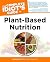 The Complete Idiot's Guide to Plant-Based Nutrition