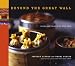 Beyond the Great Wall: Recipes and Stories from the Other China