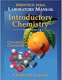 Prentice Hall Lab Manual Introductory Chemistry (4th Edition)
