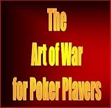 The Art of War for Poker Players