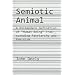 Semiotic Animal: A Postmodern Definition of "Human Being" Transcending Patriarchy and Feminism