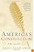 America's Constitution: A Biography