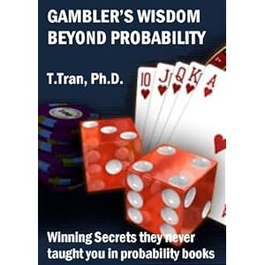 Gambler's Wisdom beyond Probability