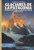 Glaciares de La Patagonia