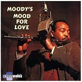 Moodys Mood for Love  /Grp