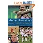 Making Her Mark : Firsts and Milestones in Women's Sports