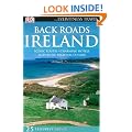 Back Roads Ireland (DK Eyewitness Travel Back Roads)