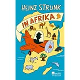 Heinz Strunk in Afrikavon "Heinz Strunk"