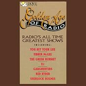 Golden Age of Radio: Radio's All Time Greatest Shows | [Phoenix Audio]