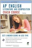 AP English Literature and Composition Crash Course (Advanced Placement (AP) Crash Course)