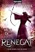 Renegat: Der Sohn des Sehers