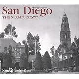 san diego then and now