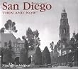 San Diego Then and Now