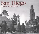 San Diego Then and Now