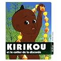 Kirikou et le collier de la discorde