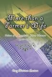 More than a farmer's wife : voices of American farm women, 1910-1960