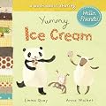 Yummy Ice Cream: A Book about Sharing (Hello, Friends!)