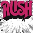 Rush ~ Rush