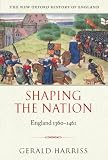 ISBN: 0199211191 - Shaping the Nation: England 1360-1461 (New Oxford History of England)
