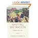 Shaping the Nation: England 1360-1461 (New Oxford History of England)
