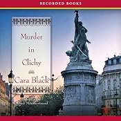 Murder in Clichy: An Aimée Leduc Investigation, Book 5 | Cara Black
