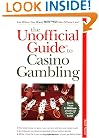 Unofficial Guide to Casino Gambling