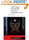 The Large, the Small and the Human Mind (Canto)