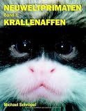 Neuweltprimaten Band 1 Krallenaffen (German Edition)