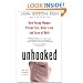 Unhooked: How Young Women Pursue Sex, Delay Love and Lose at Both