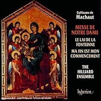 Machaut: Messe de Notre Dame / The Hilliard Ensemble