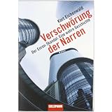 Verschw�rung der Narren: Der Enron-Skandal: Eine wahre Geschichtevon "Kurt Eichenwald"