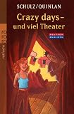 Produkt-Bild: Crazy days - und viel Theater: Eine deutsch-englische Geschichte