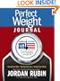 Perfect Weight America Journal: Change Your Diet. Change Your Life. Change Your World