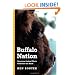 Buffalo Nation: American Indian Efforts to Restore the Bison (Bison Original)