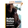 Buffalo Nation: American Indian Efforts to Restore the Bison (Bison Original)