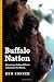 Buffalo Nation: American Indian Efforts to Restore the Bison (Bison Original) by Ken Zontek