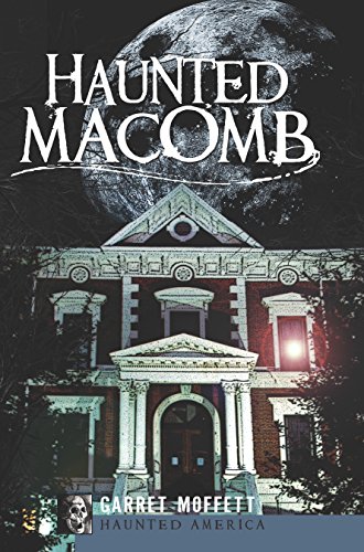Haunted Macomb (Haunted America)
