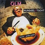 Rundgelutscht-Durch's pralle Leben