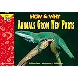How and Why Animals Grow New Parts (How and Why Series)