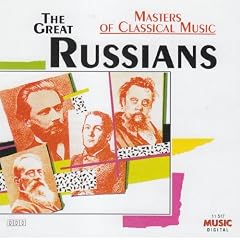 Masters of Classical Music: Great Russians
